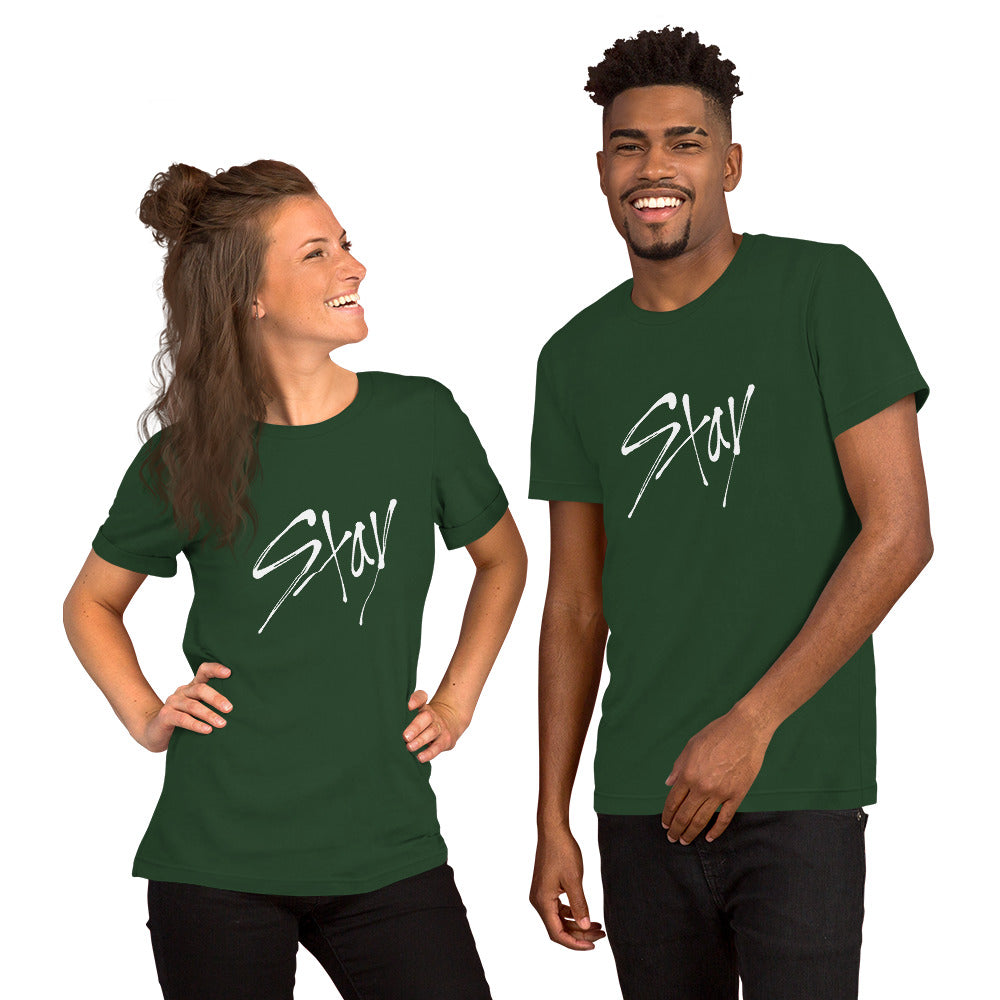 STAY Unisex T-Shirt - White Ink