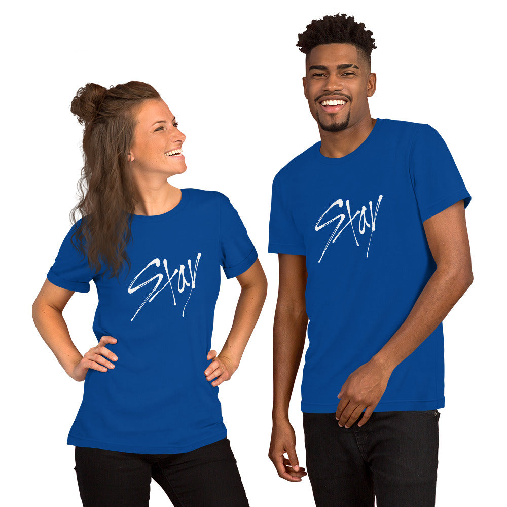 STAY Unisex T-Shirt - White Ink