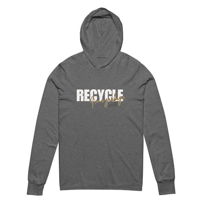 RECYCLE (I'm a garbage) Hooded Long-Sleeve Tee