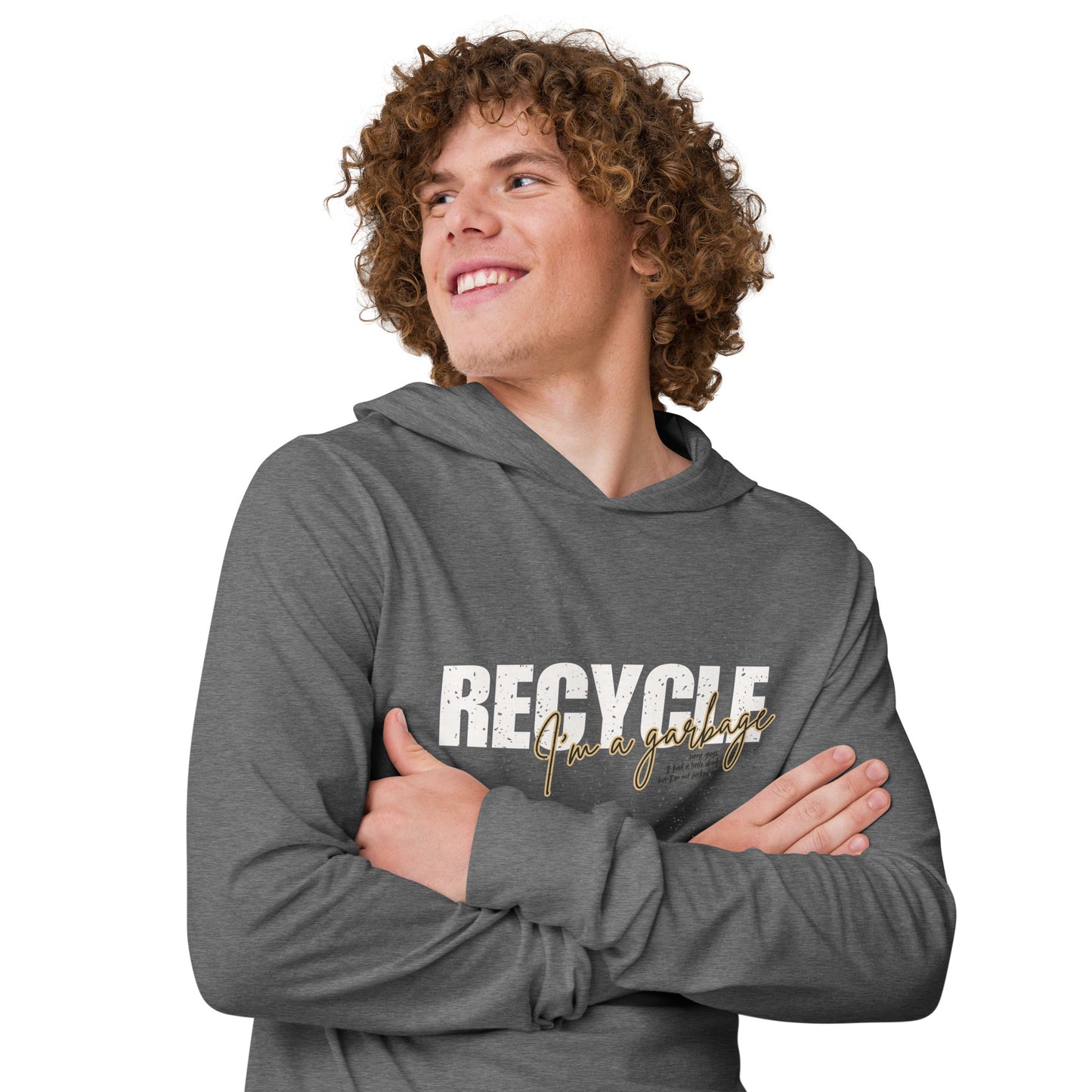 RECYCLE (I'm a garbage) Hooded Long-Sleeve Tee