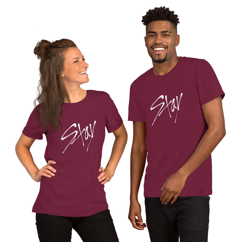 STAY Unisex T-Shirt - White Ink