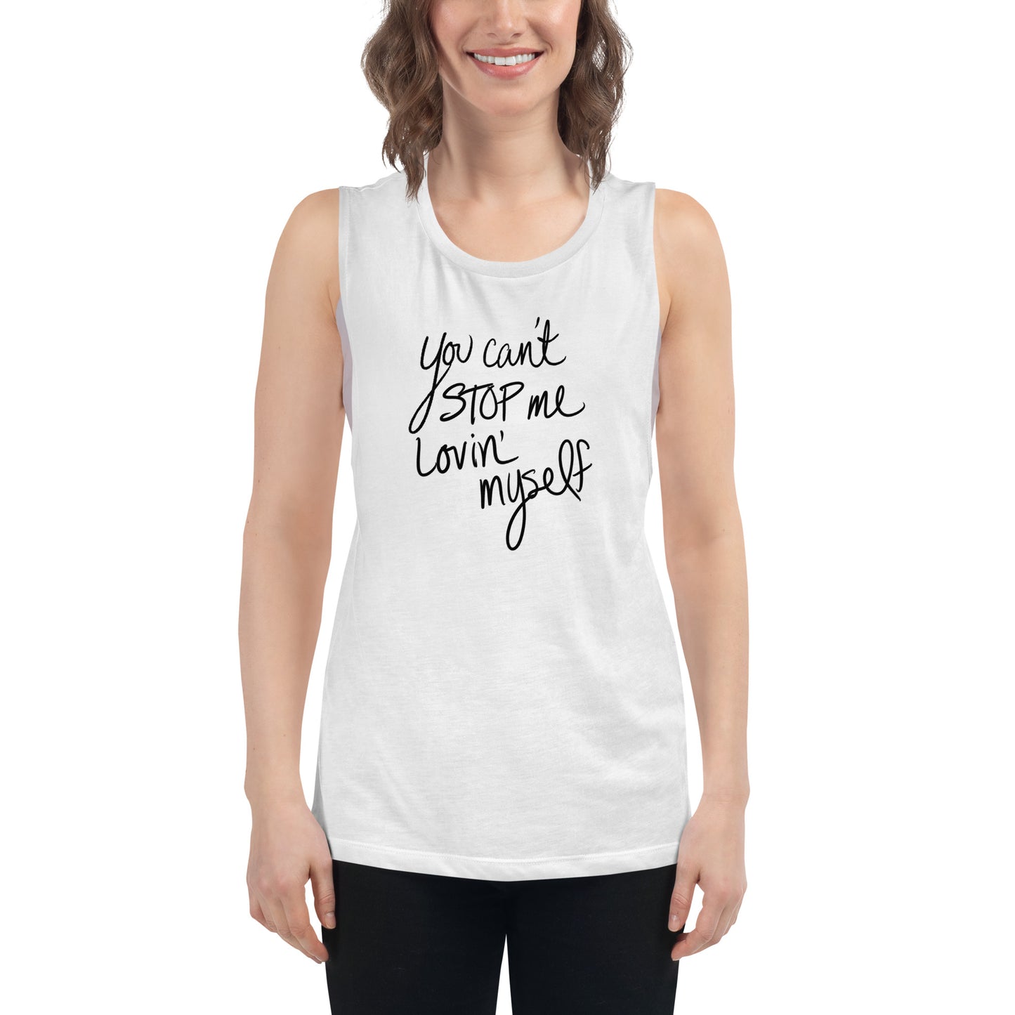 You Can't Stop Me Lovin' Myself Tank Top